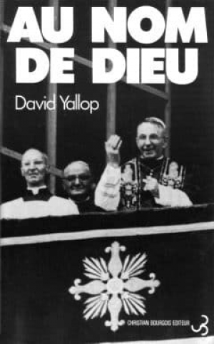 David Yallop – Au nom de Dieu