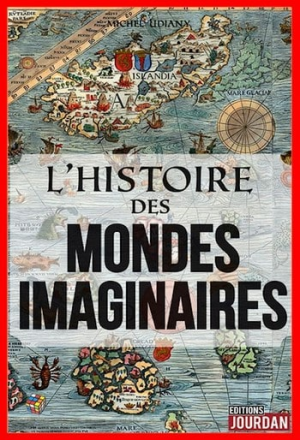 Michel Udiany – L’histoire des mondes imaginaires